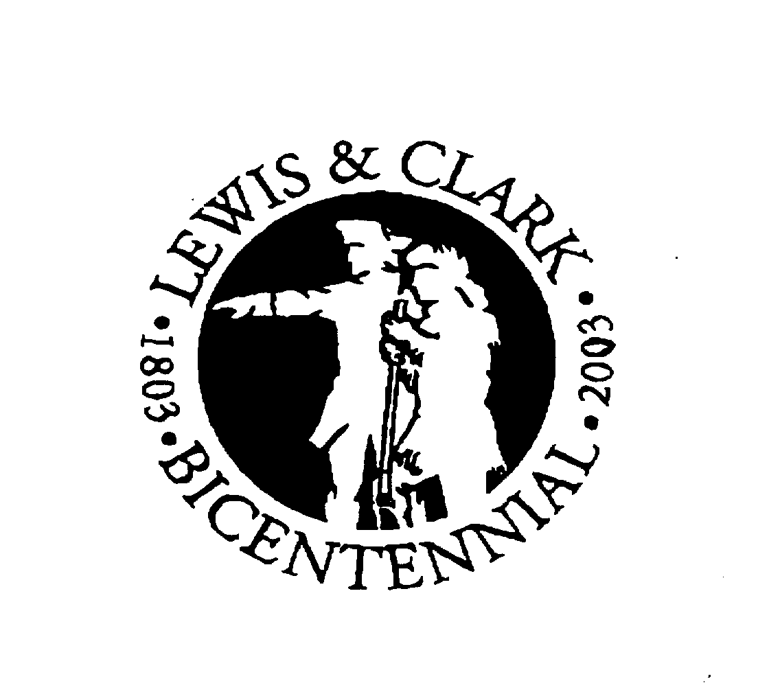 Trademark Logo LEWIS & CLARK BICENTENNIAL 1803 2003