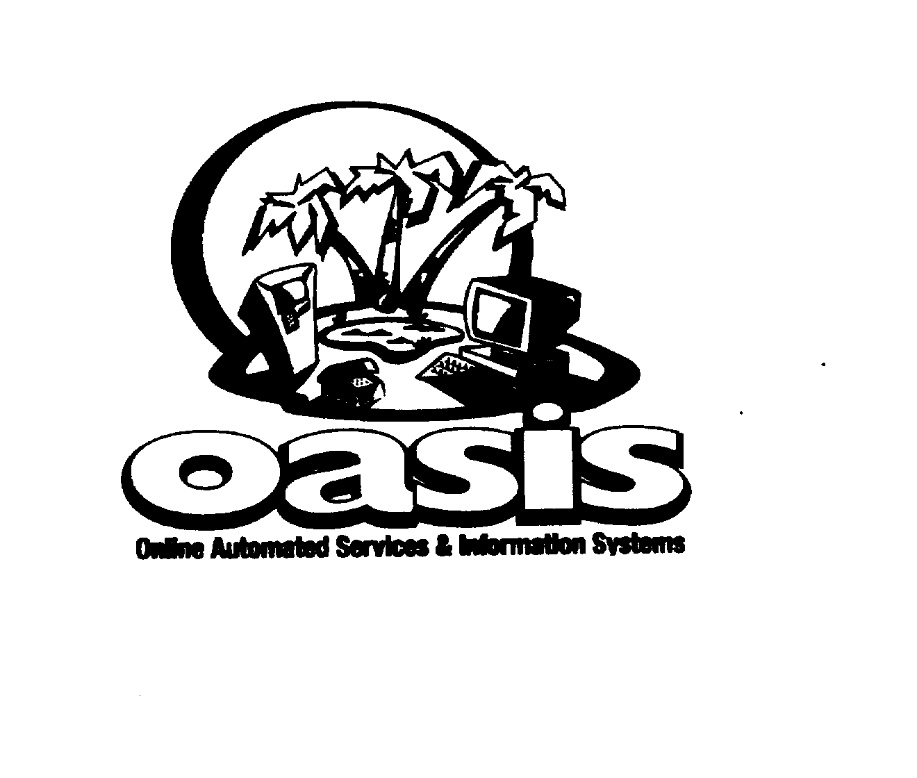  OASIS ONLINE AUTOMATED SERVICES &amp; INFORMATION SYSTEMS