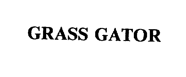 Trademark Logo GRASS GATOR