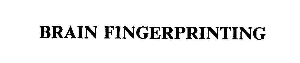 Trademark Logo BRAIN FINGERPRINTING