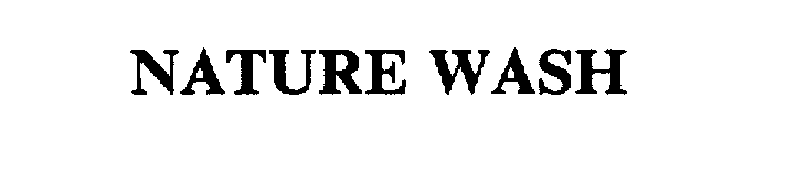 Trademark Logo NATURE WASH