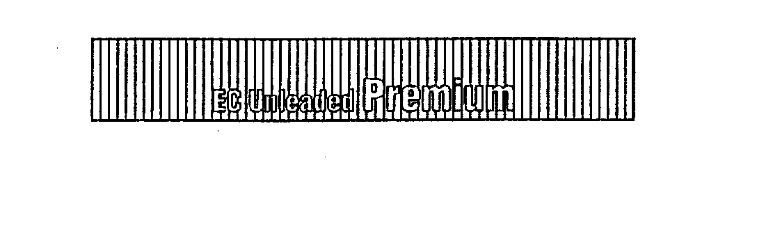 Trademark Logo EC UNLEADED PREMIUM
