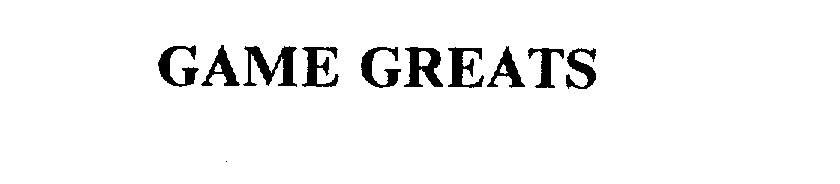 Trademark Logo GAME GREATS