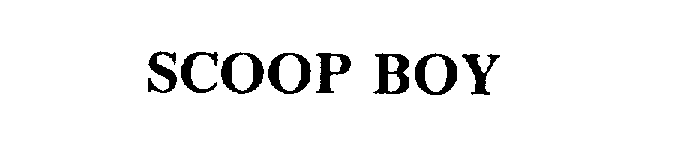 Trademark Logo SCOOP BOY