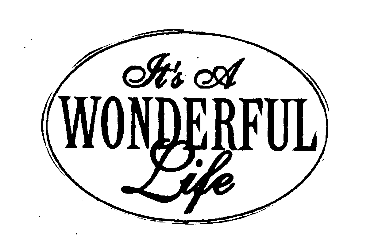 IT'S A WONDERFUL LIFE