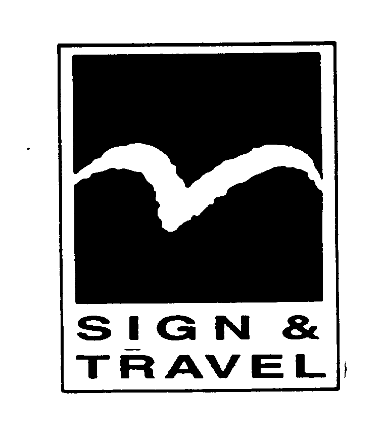 Trademark Logo SIGN & TRAVEL