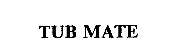 Trademark Logo TUB MATE