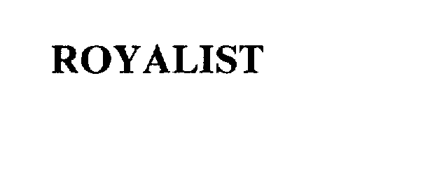 Trademark Logo ROYALIST