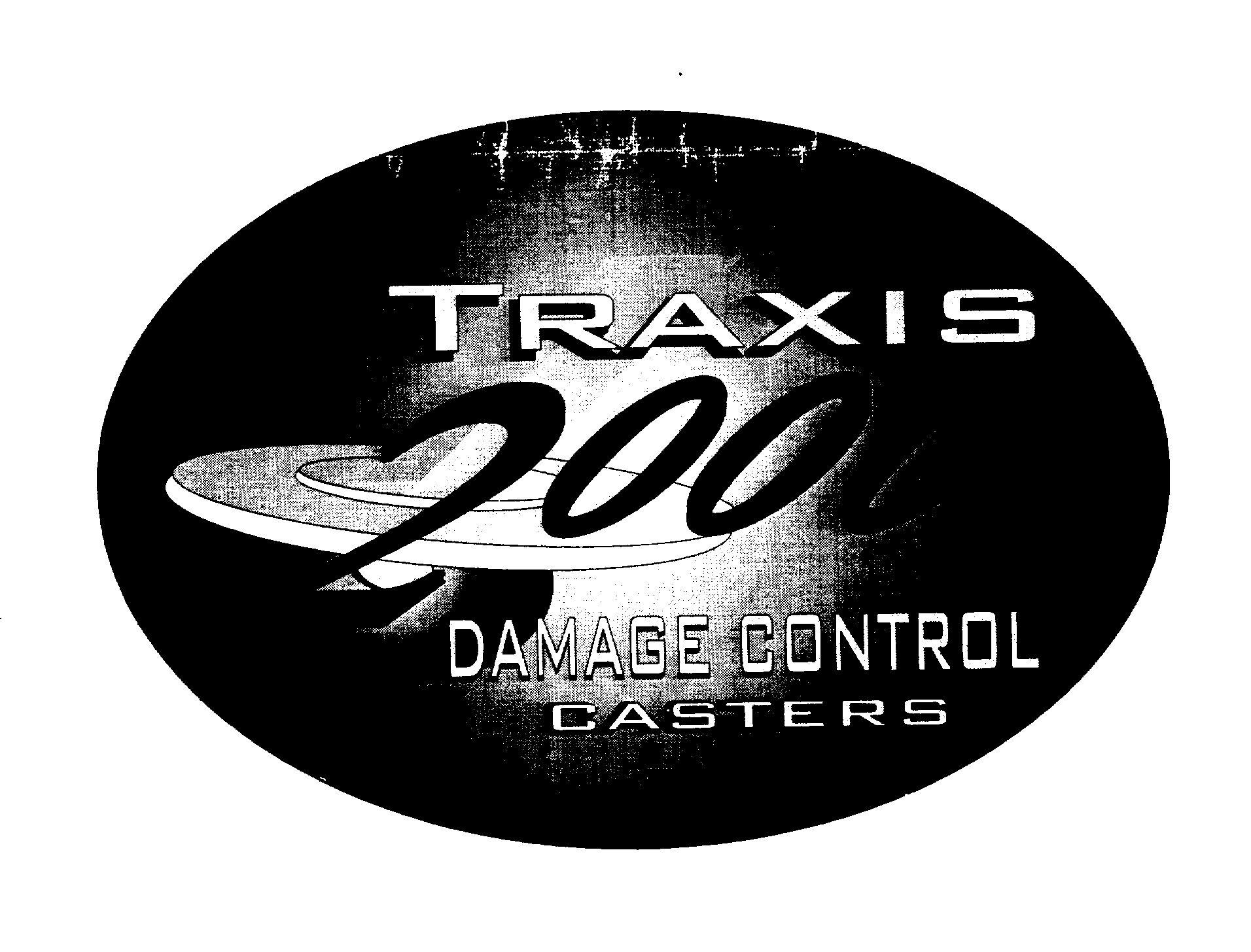  TRAXIS 2000 DAMAGE CONTROL CASTERS