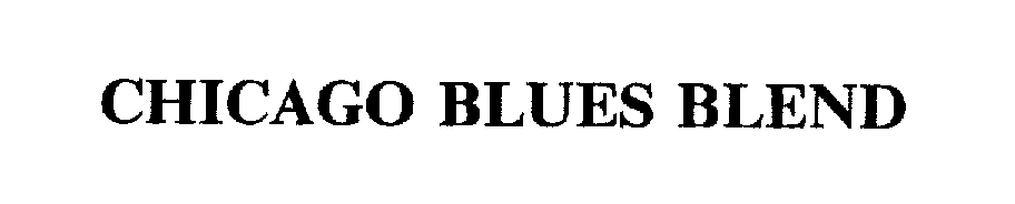 Trademark Logo CHICAGO BLUES BLEND