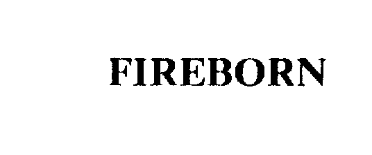 Trademark Logo FIREBORN