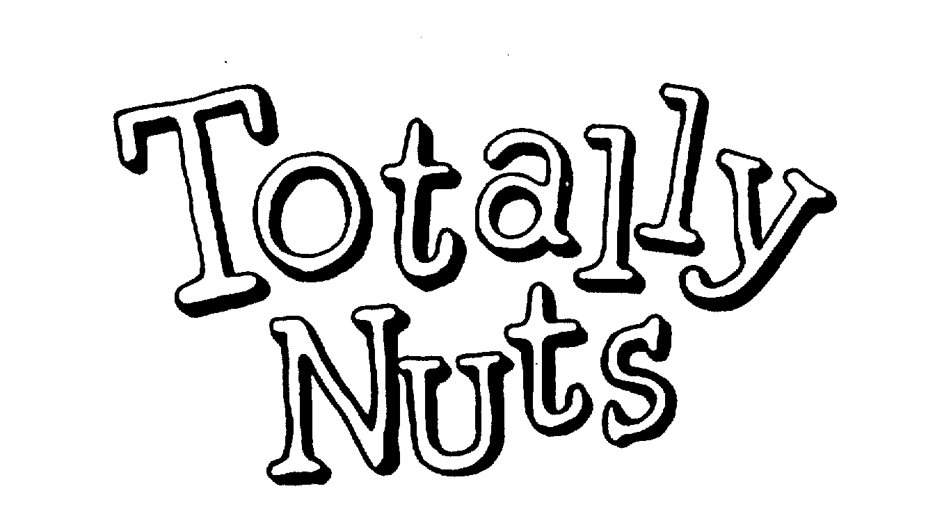  TOTALLY NUTS