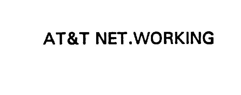  AT&amp;T NET.WORKING