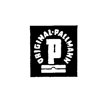 Trademark Logo P ORIGINAL PALLMANN