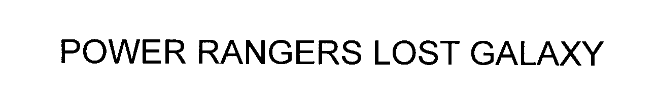 Trademark Logo POWER RANGERS LOST GALAXY