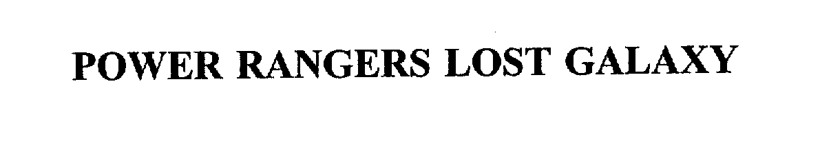 Trademark Logo POWER RANGERS LOST GALAXY
