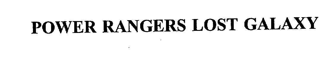 Trademark Logo POWER RANGERS LOST GALAXY