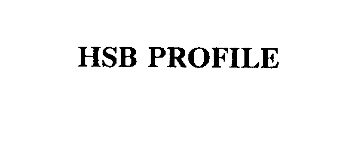  HSB PROFILE