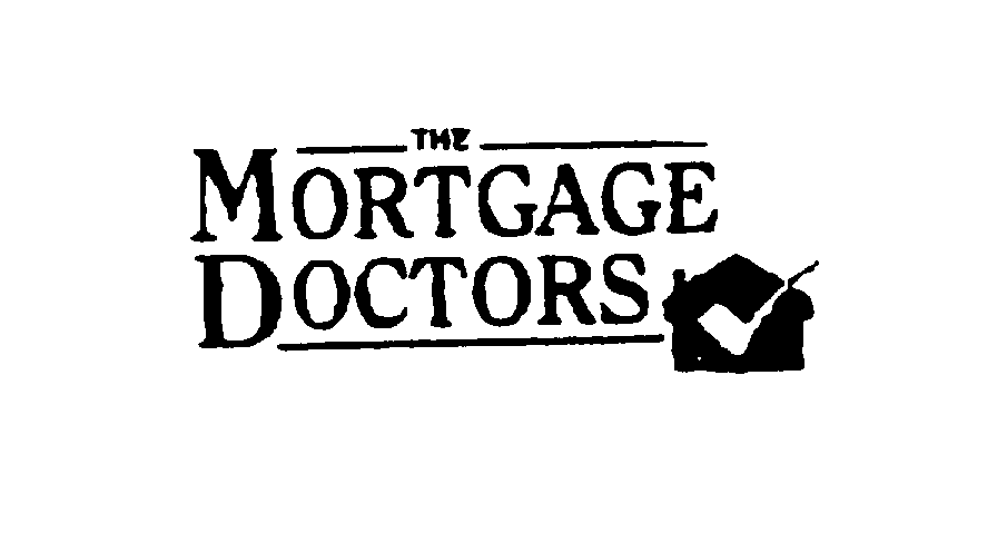  THE MORTGAGE DOCTORS