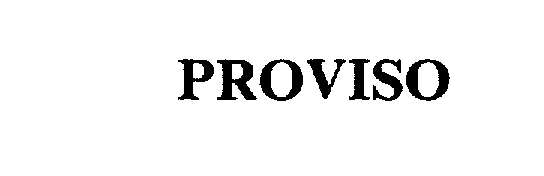 Trademark Logo PROVISO