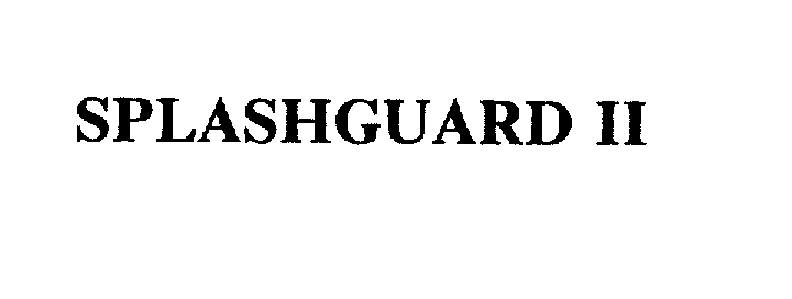  SPLASHGUARD II