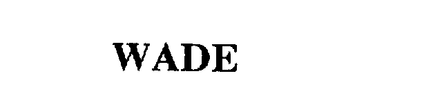 Trademark Logo WADE