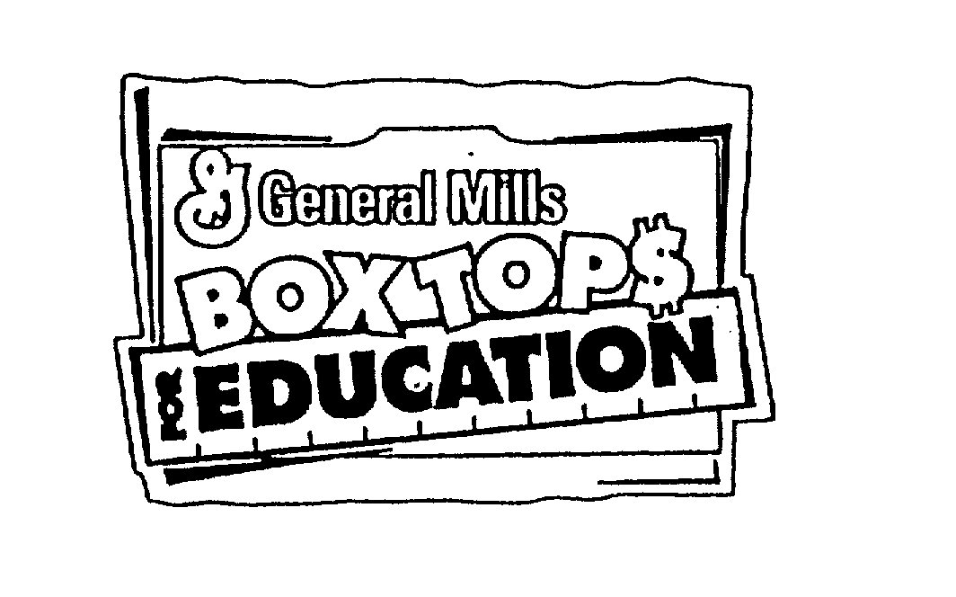 Trademark Logo G GENERAL MILLS BOXTOP$ FOR EDUCATION