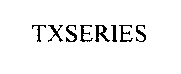 Trademark Logo TXSERIES