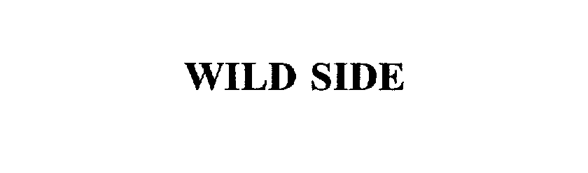 WILD SIDE