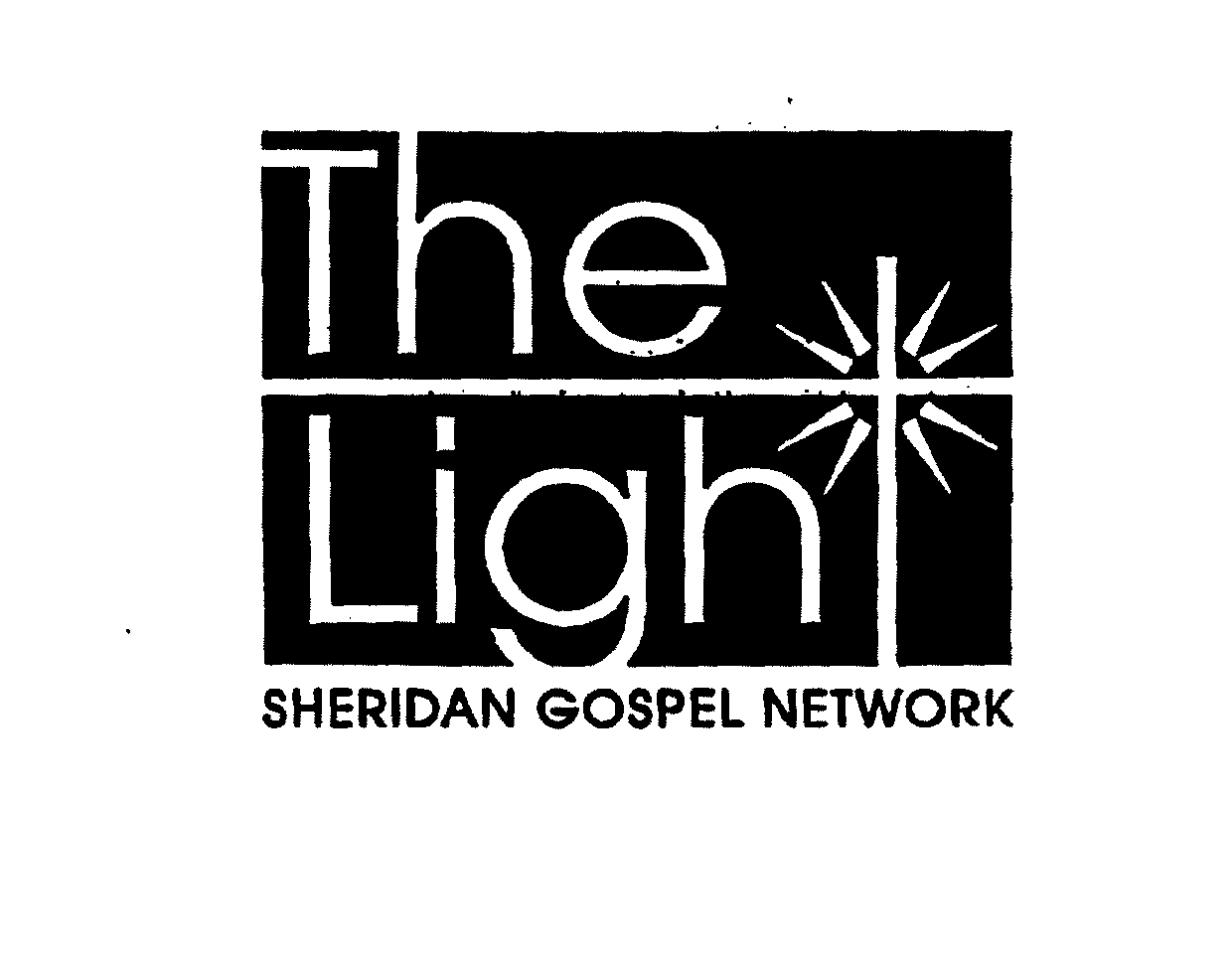 Trademark Logo THE LIGHT SHERIDAN GOSPEL NETWORK