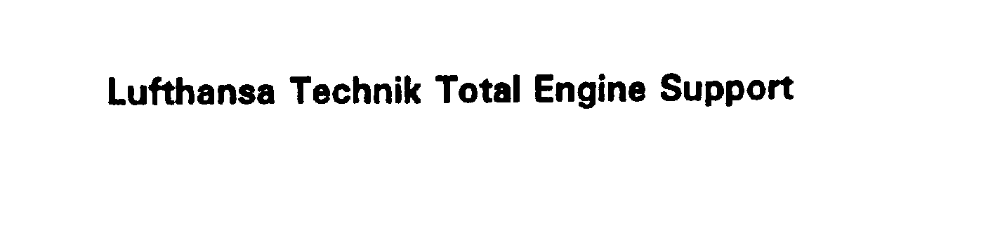 Trademark Logo LUFTHANSA TECHNIK TOTAL ENGINE SUPPORT