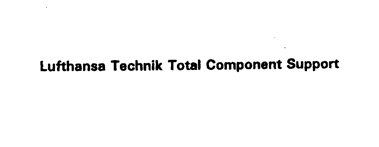  LUFTHANSA TECHNIK TOTAL COMPONENT SUPPORT