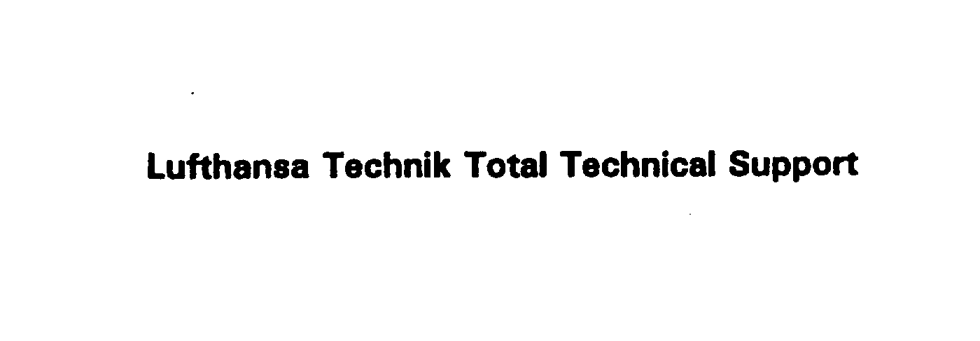 LUFTHANSA TECHNIK TOTAL TECHNICAL SUPPORT