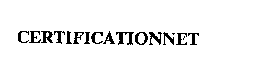 Trademark Logo CERTIFICATIONNET