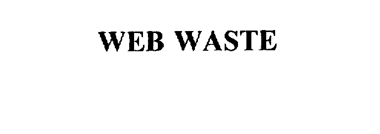 Trademark Logo WEB WASTE