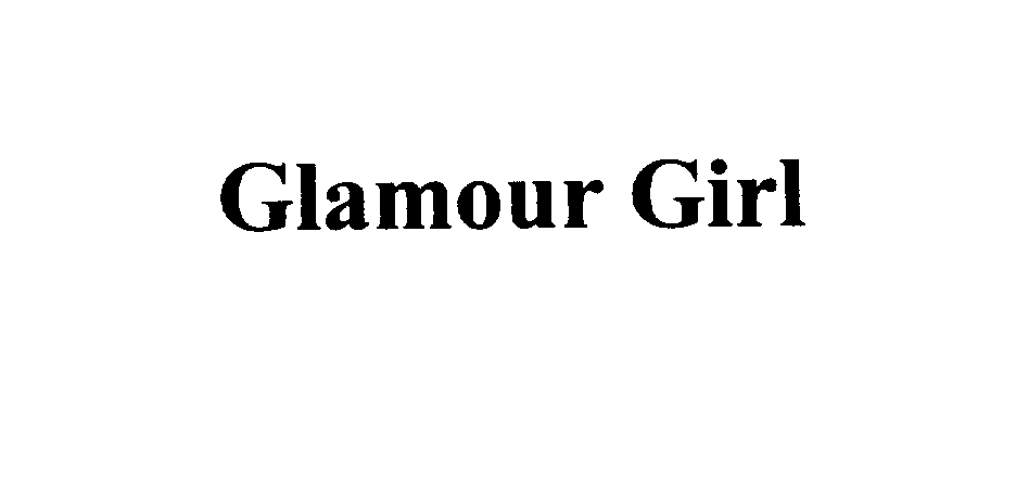  GLAMOUR GIRL
