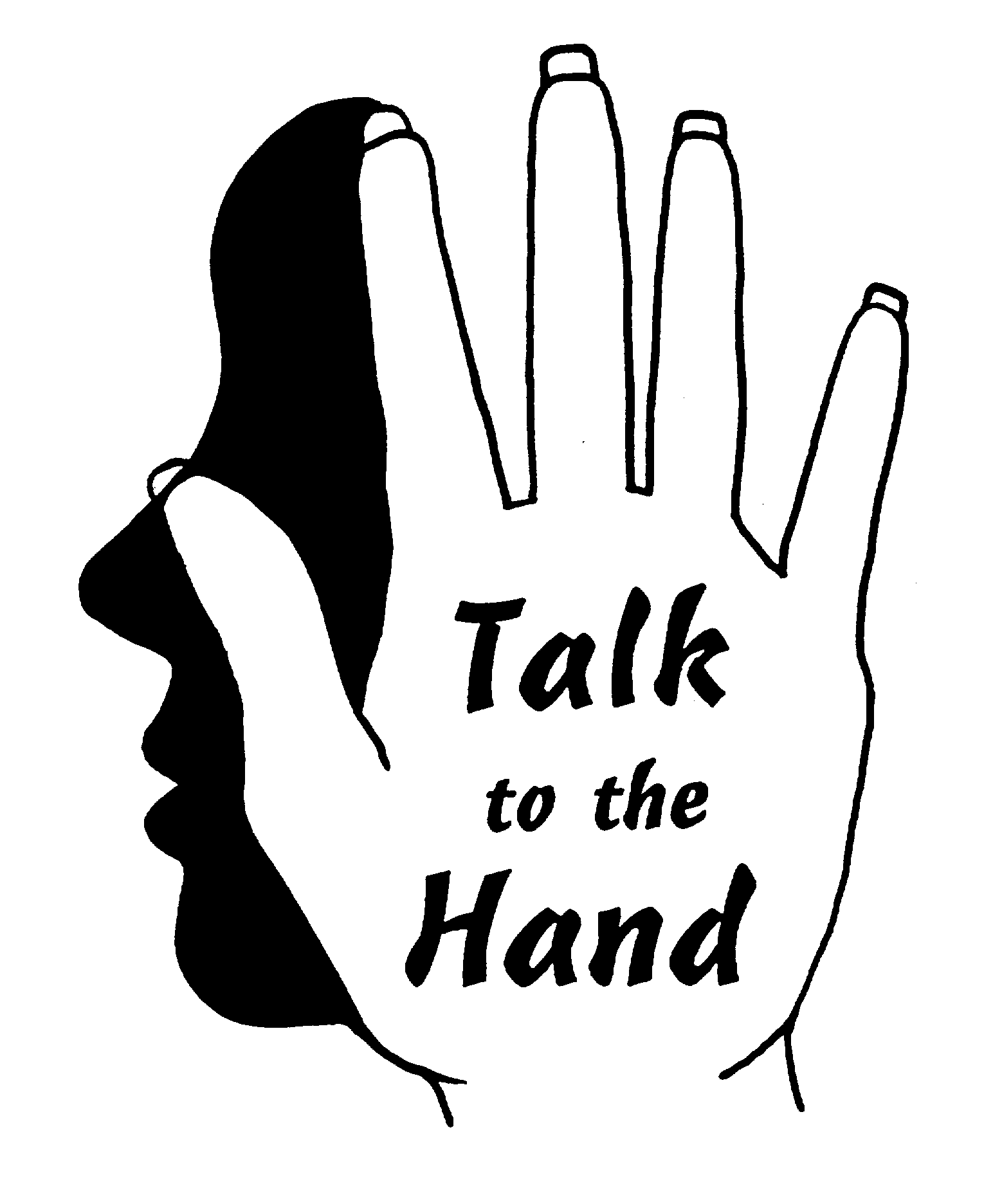  TALK TO THE HAND