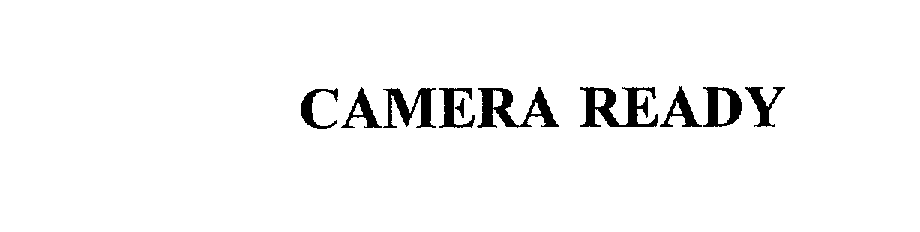 Trademark Logo CAMERA READY