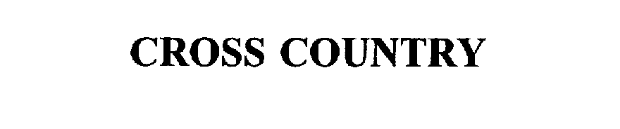 Trademark Logo CROSS COUNTRY
