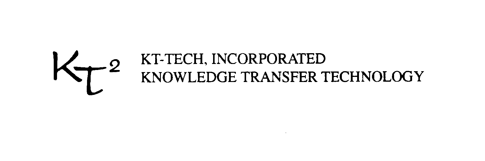  KT2 KT-TECH, INCORPORATED KNOWLEDGE TRANSFER TECHNOLOGY
