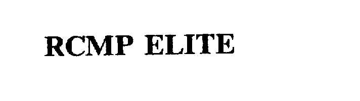 Trademark Logo RCMP ELITE