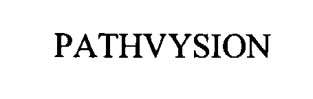 Trademark Logo PATHVYSION