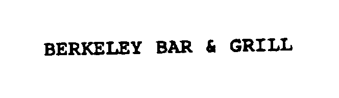  BERKELEY BAR &amp; GRILL