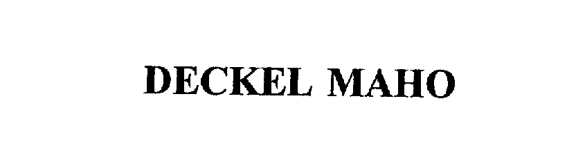Trademark Logo DECKEL MAHO