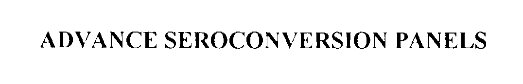 Trademark Logo ADVANCE SEROCONVERSION PANELS