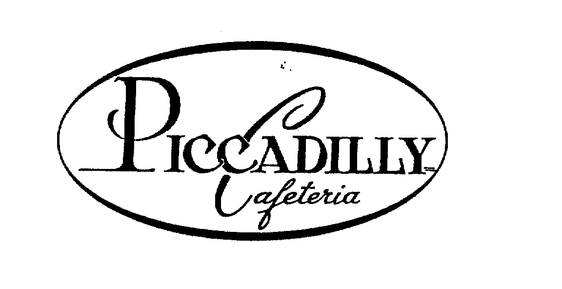 Trademark Logo PICCADILLY CAFETERIA