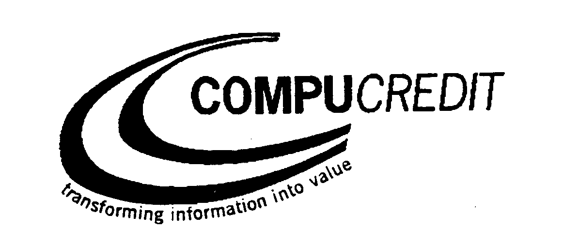  COMPUCREDIT TRANSFORMING INFORMATION INTO VALUE