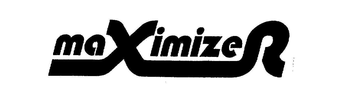 Trademark Logo MAXIMIZER