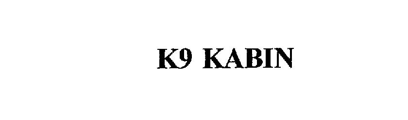  K9 KABIN