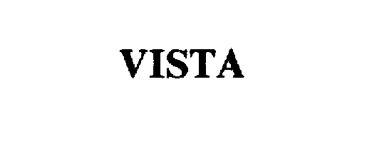 Trademark Logo VISTA